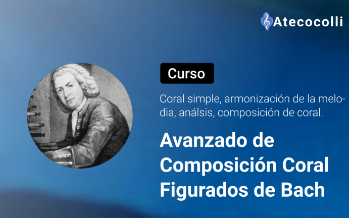 Curso Avanzado de Composición Coral Figurados de Bach